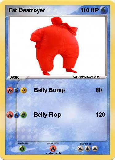 Pokemon Fat Destroyer