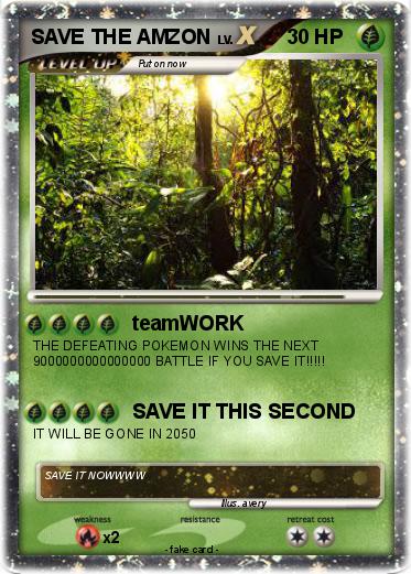 Pokemon SAVE THE AMZON