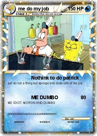 Pokemon me do my job