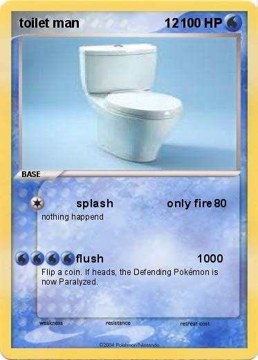 Pokemon toilet man                        12