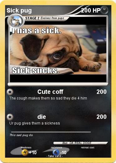 Pokemon Sick pug