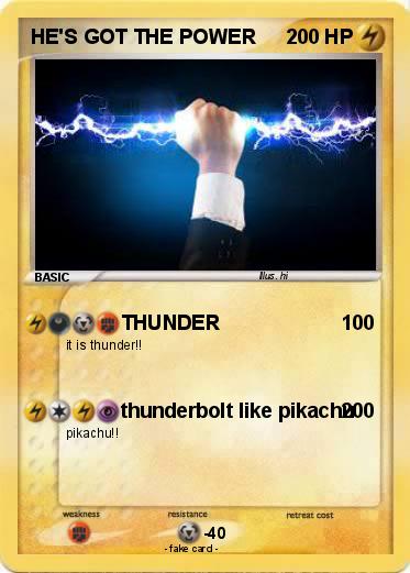 Pokemon HE'S GOT THE POWER