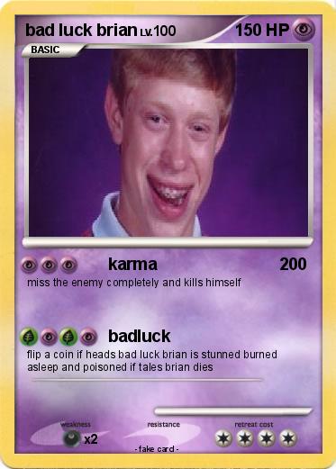 Pokemon bad luck brian