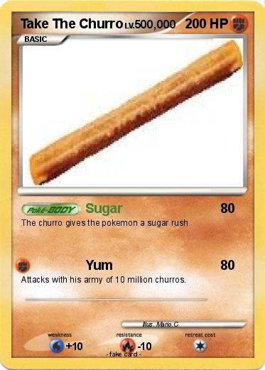 Pokemon Take The Churro