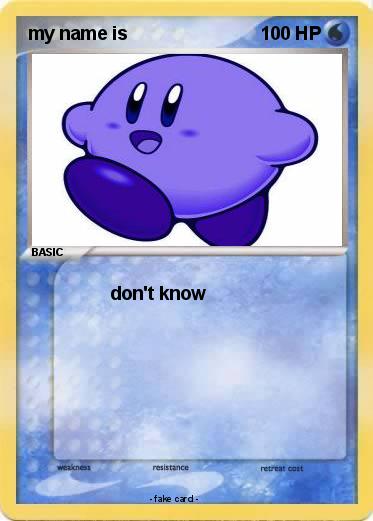 Pokemon my name is