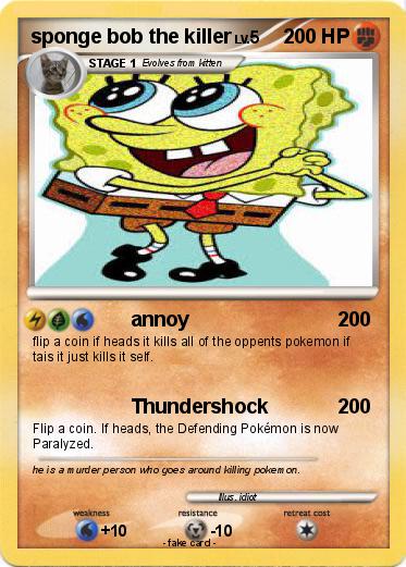 Pokemon sponge bob the killer