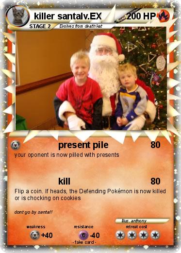Pokemon killer santalv.EX