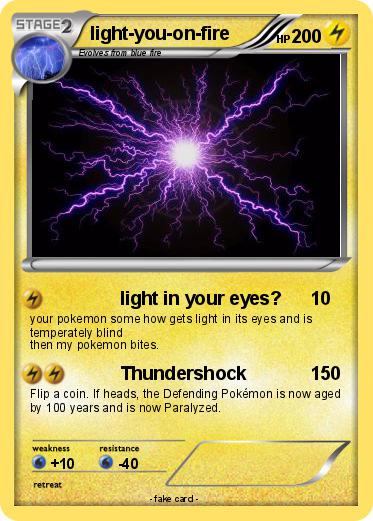 Pokemon light-you-on-fire