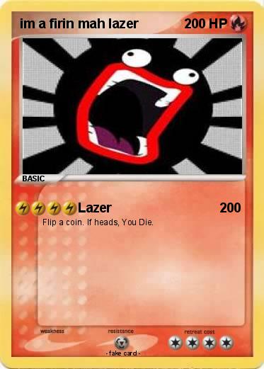 Pokemon im a firin mah lazer