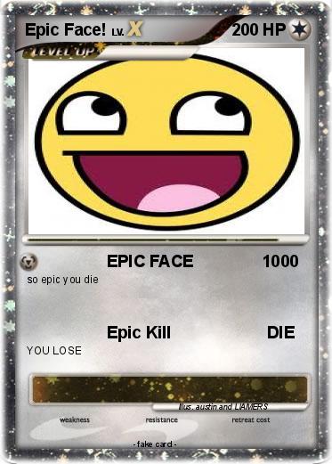Pokemon Epic Face!
