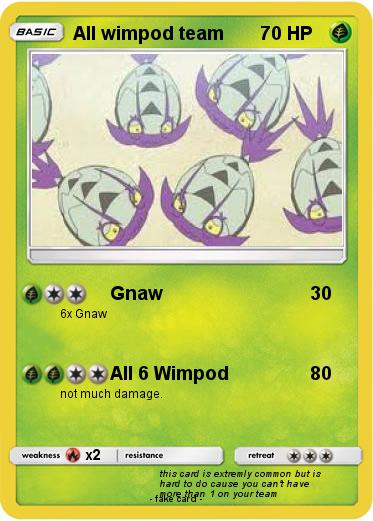 Pokemon All wimpod team