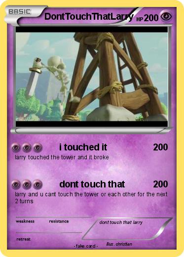 Pokemon DontTouchThatLarry