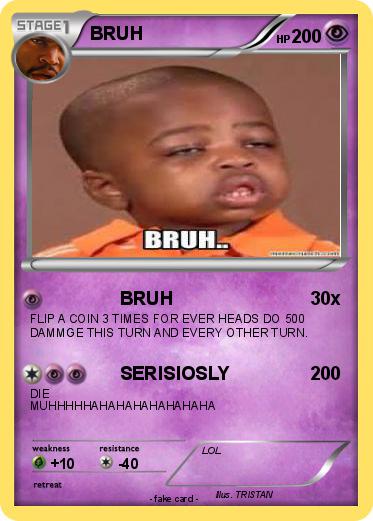 Pokemon BRUH