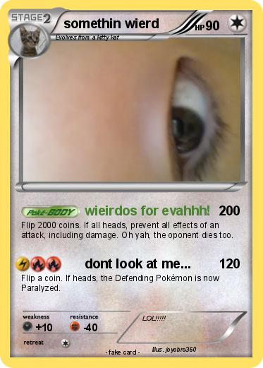 Pokemon somethin wierd