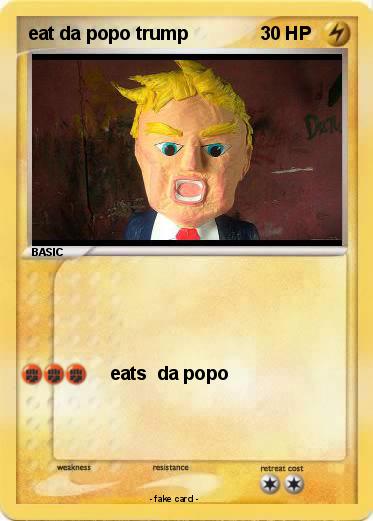 Pokemon eat da popo trump