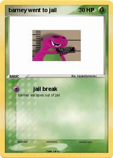 Pokemon barney went to jail