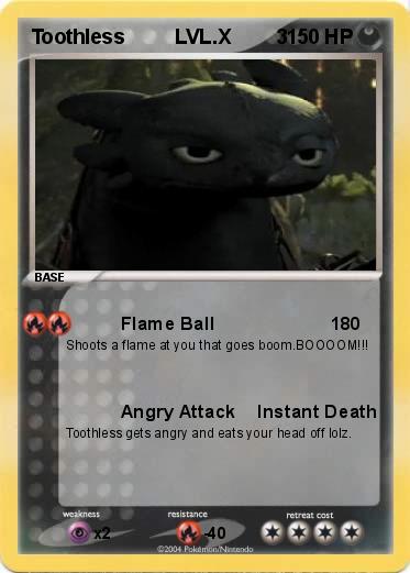 Pokemon Toothless         LVL.X        3
