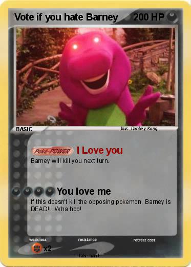 Pokemon Vote if you hate Barney