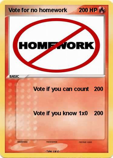 Pokemon Vote for no homework