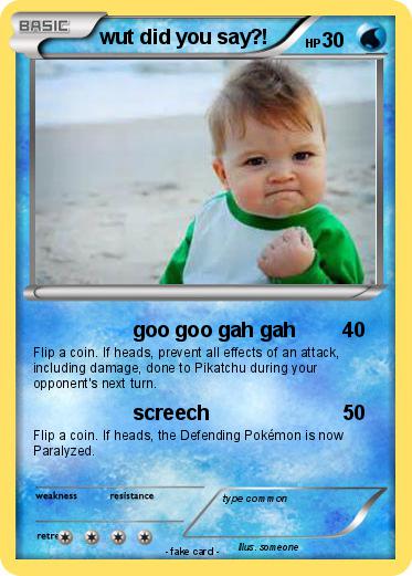 Pokemon wut did you say?!