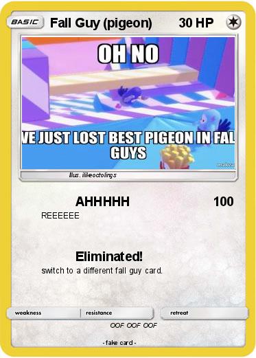 Pokemon Fall Guy (pigeon)