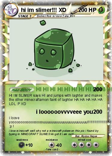 Pokemon hi im slimer!!! XD