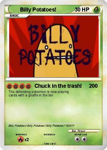 Pokemon Billy Potatoes!