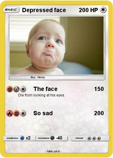 Pokemon Depressed face