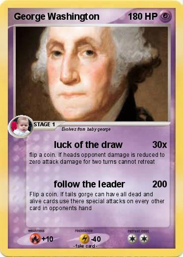 george washington pokemon card Our die Founding Fathers Pokemon Cards by