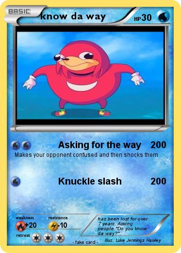 Pokemon know da way