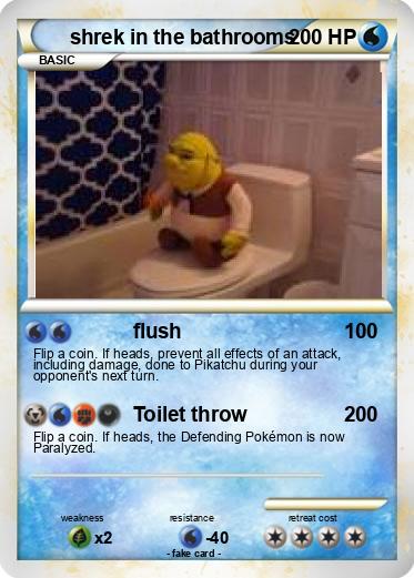 Pokemon shrek in the bathrooms