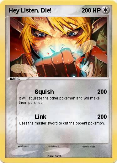 Pokemon Hey Listen. Die!