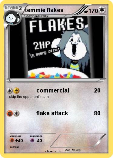 Pokemon temmie flakes