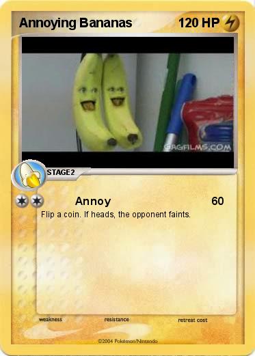 Pokemon Annoying Bananas