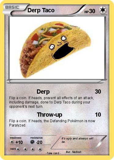 Pokemon Derp Taco