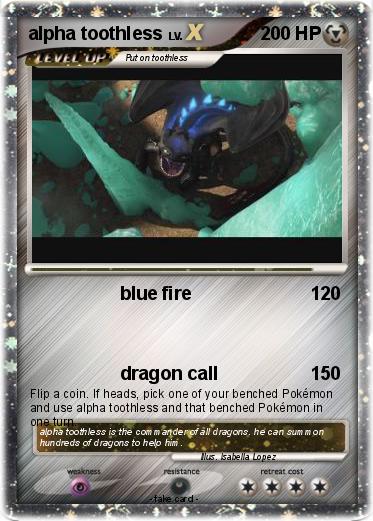 Pokemon alpha toothless