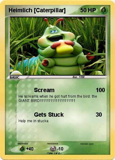 Pokemon Heimlich [Caterpillar]