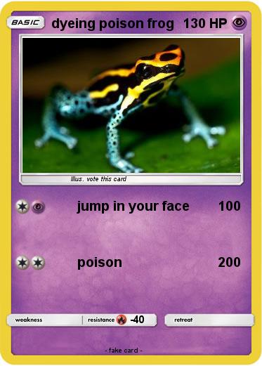 Pokemon dyeing poison frog