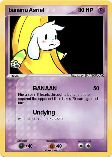 Pokemon banana Asriel