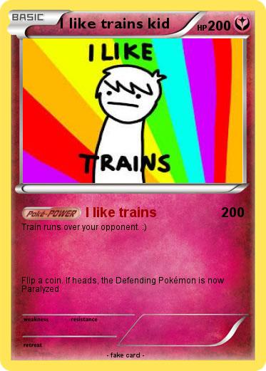 Pokemon I like trains kid