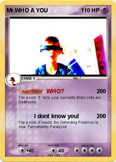 Pokemon Mr.WHO A YOU