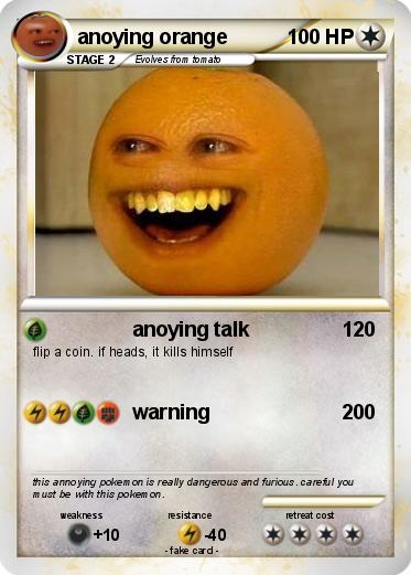 Pokemon anoying orange