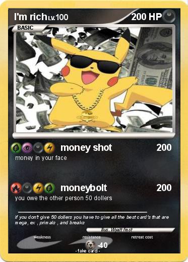 Pokemon I'm rich