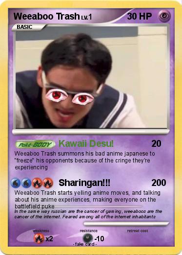 Pokemon Weeaboo Trash