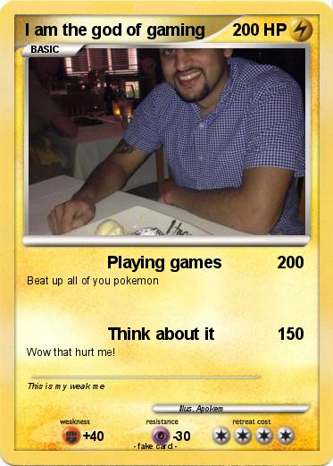 Pokemon I am the god of gaming