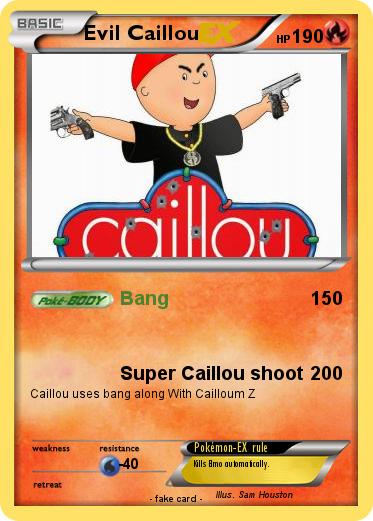 Pokemon Evil Caillou