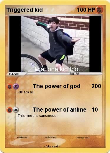 Pokemon Triggered kid