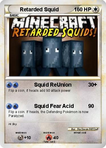 Pokemon Retarded Squid