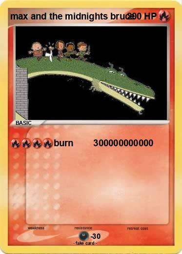 Pokemon max and the midnights bruce