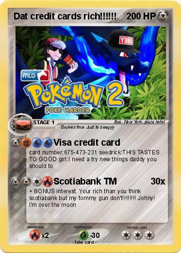 Pokemon Dat credit cards rich!!!!!!
